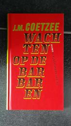 J.M. Coetzee - Wachten op de Barbaren, Boeken, J.Maxwell Coetzee, Ophalen of Verzenden, Zo goed als nieuw, Nederland