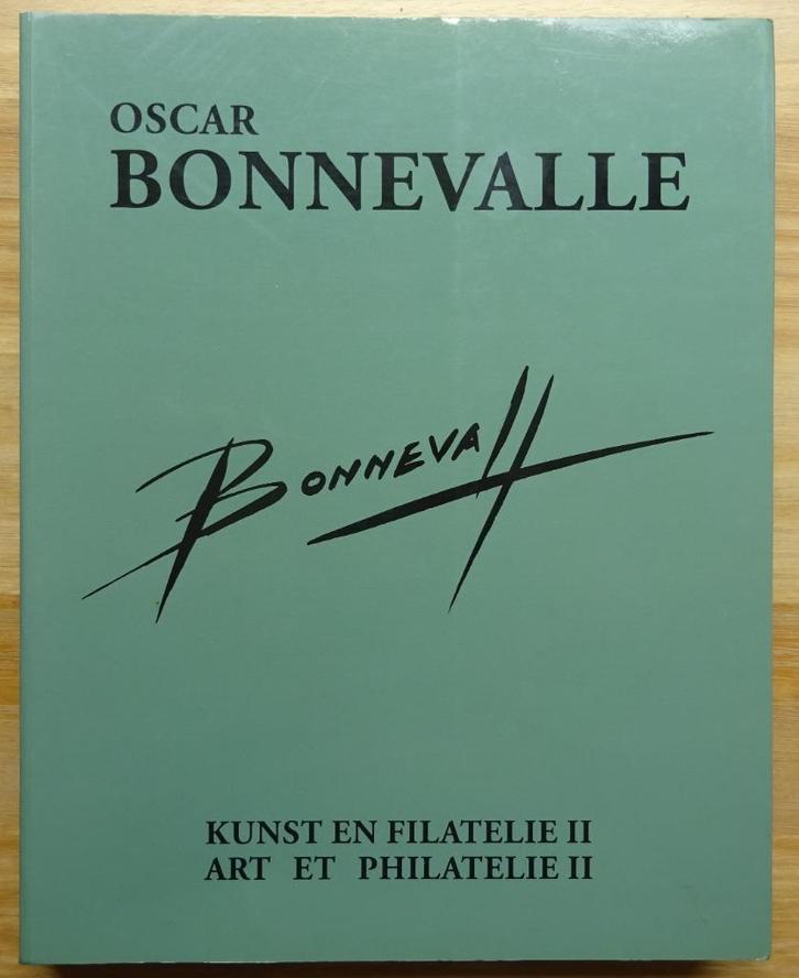 Oscar Bonnevalle, Kunst en Filatelie II -- 1994 - monografie, Boeken, Kunst en Cultuur | Beeldend, Zo goed als nieuw, Schilder- en Tekenkunst