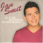 Als de morgen is gekomen van Jan Smit, CD & DVD, CD Singles, 1 single, En néerlandais, Envoi