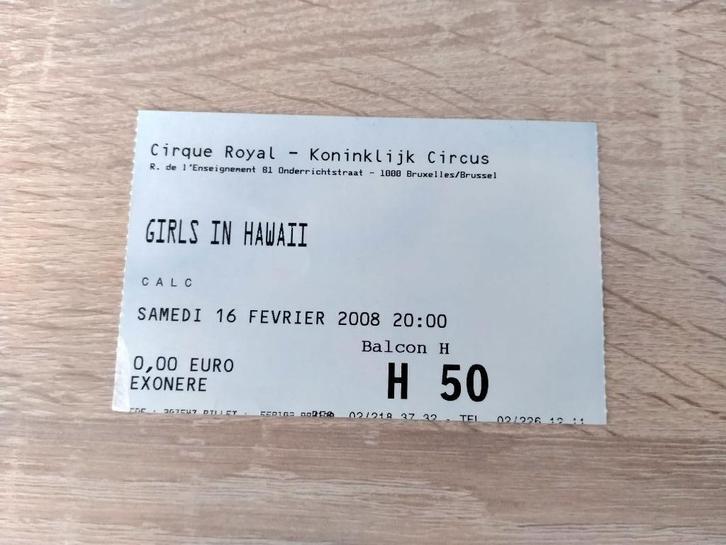 Cirque Royal-concertticket voor Girls in Hawaï februari 2008, Verzamelen, Muziek, Artiesten en Beroemdheden, Gebruikt, Overige typen