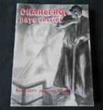 Charleroi pays verrier (Francis Poty et Jean-Louis Delaet), Livres, Enlèvement ou Envoi, Utilisé