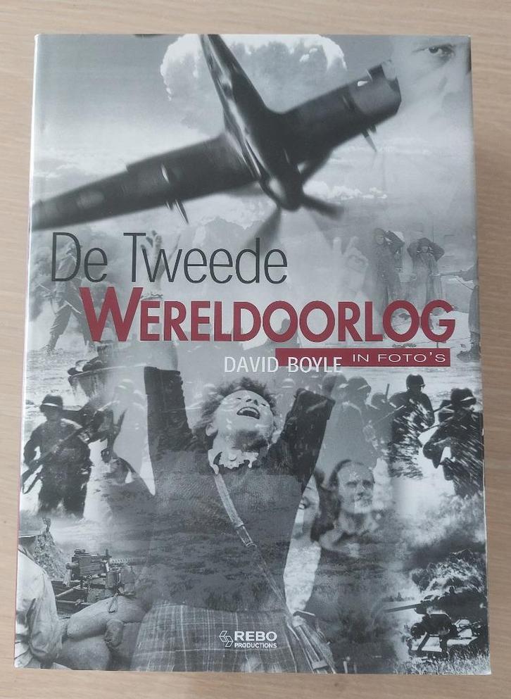 David Boyle - De tweede Wereldoorlog in foto's, Boeken, Oorlog en Militair, Nieuw, Algemeen, Tweede Wereldoorlog, Ophalen of Verzenden