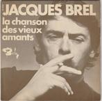 7"  Jacques Brel ‎– La Chanson Des Vieux Amants, CD & DVD, 7 pouces, Pop, Utilisé, Enlèvement ou Envoi
