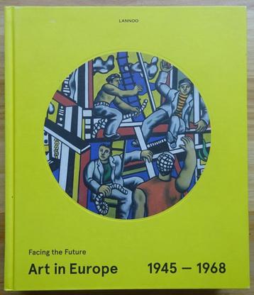 Art in Europe, 1945-1968 - facing the Future, Bozar 2016 beschikbaar voor biedingen