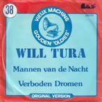 Will Tura - Mannen van de nacht, CD & DVD, Vinyles Singles, En néerlandais, Enlèvement ou Envoi, Single, Utilisé