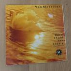 7"  Van Morrison ‎– Have I Told You, Cd's en Dvd's, Gebruikt, 7 inch, Single, Ophalen of Verzenden