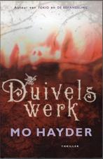 Mo Hayder - Duivelswerk, Ophalen of Verzenden, Gelezen, Mo Hayder, Nederland