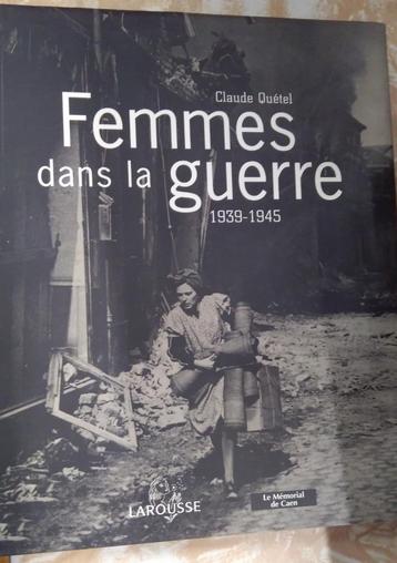 Femmes dans la Guerre – 1939/1945 