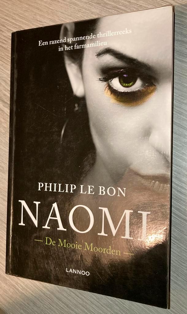 Philip Le Bon - Naomi, Livres, Thrillers, Enlèvement ou Envoi
