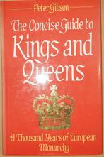 The Concise Guide to Kings and Queens: A Thousand Years of E, 14e eeuw of eerder, Peter Gibson, Ophalen of Verzenden, Zo goed als nieuw