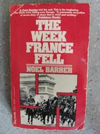 The week France Fell (Noel Barber), Boeken, Noel Barber, Ophalen of Verzenden, Algemeen, Tweede Wereldoorlog