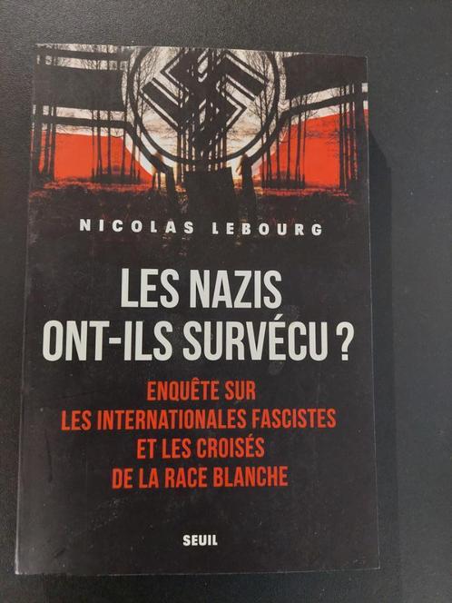 Les nazis ont'ils survecus ? nicolas LEBOURG, Livres, Guerre & Militaire, Comme neuf, Enlèvement ou Envoi