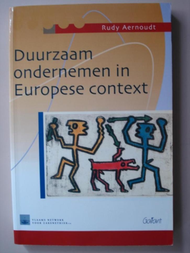 13. Rudy Aernoudt Duurzaam ondernemen in Europese context 20, Boeken, Economie, Management en Marketing, Zo goed als nieuw, Economie en Marketing