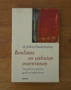 boek Boulimie en eetbuien overwinnen, Boeken, Ophalen of Verzenden, Gelezen, Opvoeding vanaf 10 jaar, Vanderlinden