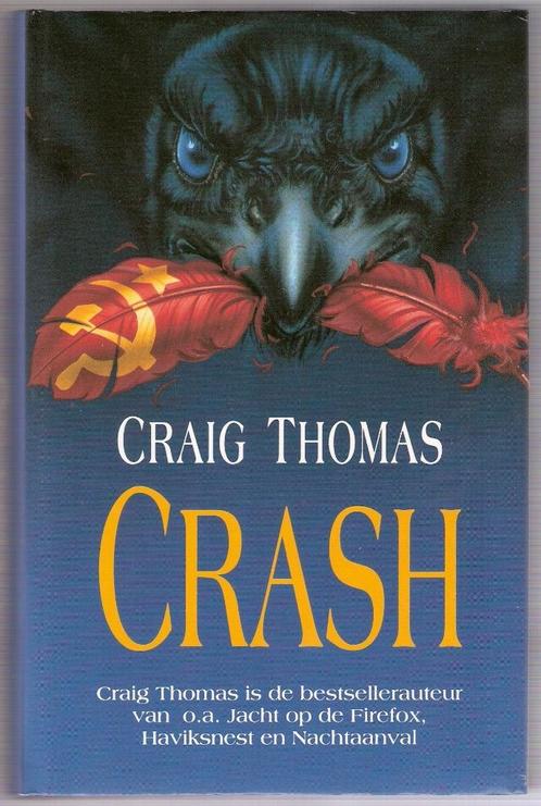 Crash - Craig Thomas, Livres, Thrillers, Neuf, Pays-Bas, Enlèvement ou Envoi