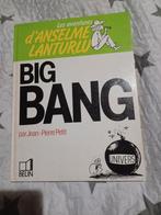 1982 Les Aventures d'Anselme Lanturlu Tome 6: Big bang, Enlèvement ou Envoi