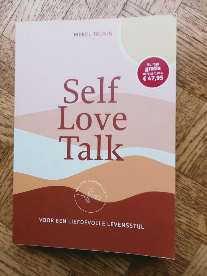 Self Love Talk : Merel Teunis, Livres, Conseil, Aide & Formation, Enlèvement ou Envoi