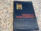 Onderzoek van METALEN en LEGERINGEN, Boeken, Ophalen of Verzenden, Gelezen, Metaaltechniek