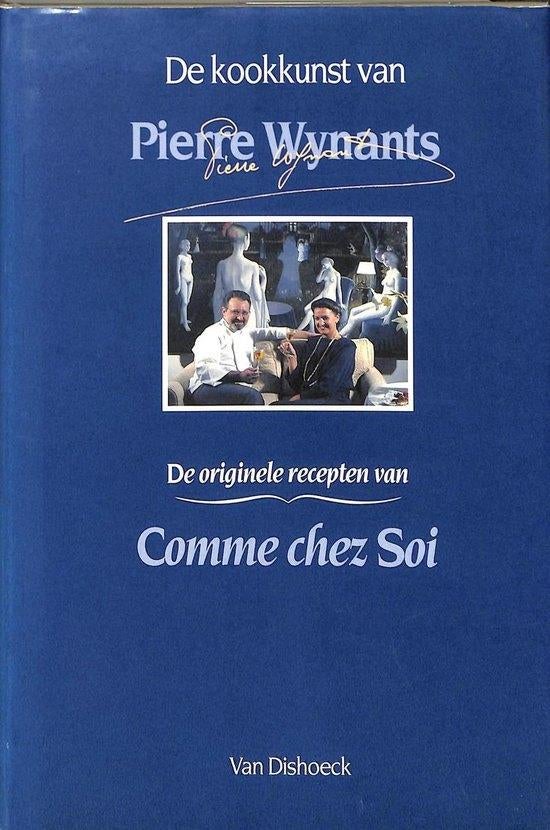 boek: de kookkunst van Pierre Wynants (GESIGNEERD), Livres, Enlèvement ou Envoi, Comme neuf