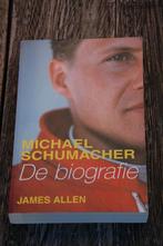 Boek - Michael Schumacher - De Biografie - James Allen, Boeken, Biografieën, Ophalen of Verzenden, Zo goed als nieuw, Sport