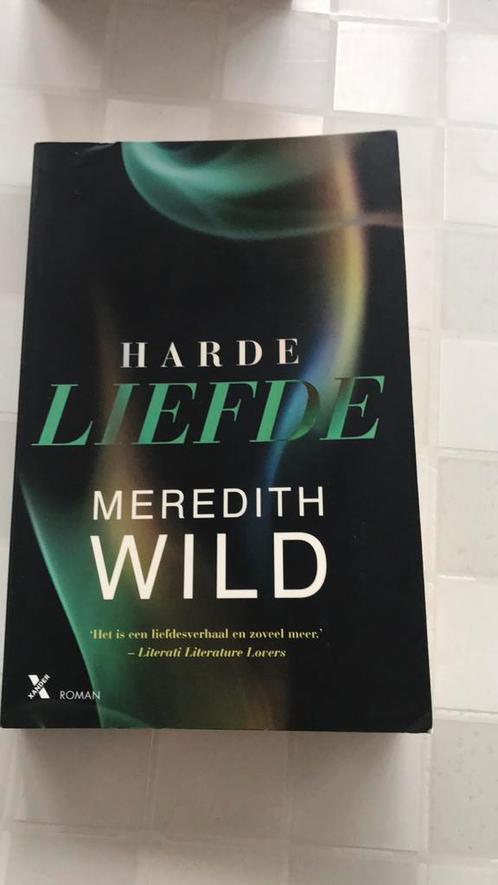 Meredith Wild - Harde liefde, Livres, Littérature, Comme neuf, Enlèvement ou Envoi