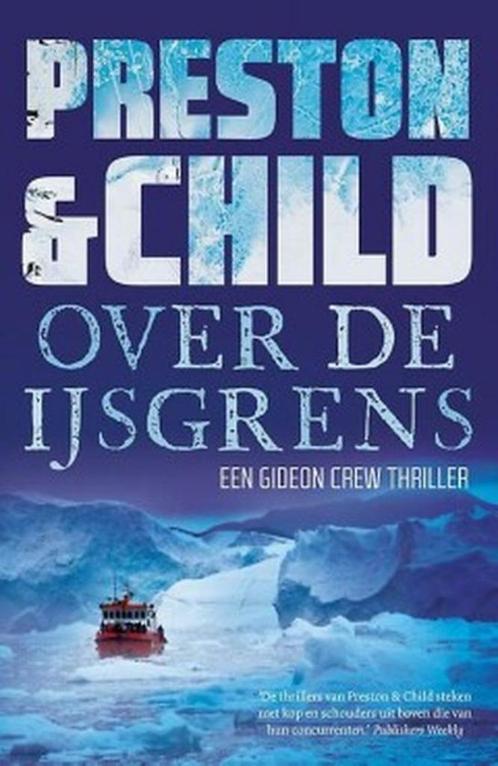 Te Koop Boek VOORBIJ DE IJSGRENS Preston & Child, Boeken, Thrillers, Zo goed als nieuw, Amerika, Ophalen of Verzenden