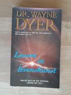 Boek Lessen in levenskunst Dr.Wayne Dyer, Boeken, Esoterie en Spiritualiteit, Ophalen of Verzenden, Zo goed als nieuw