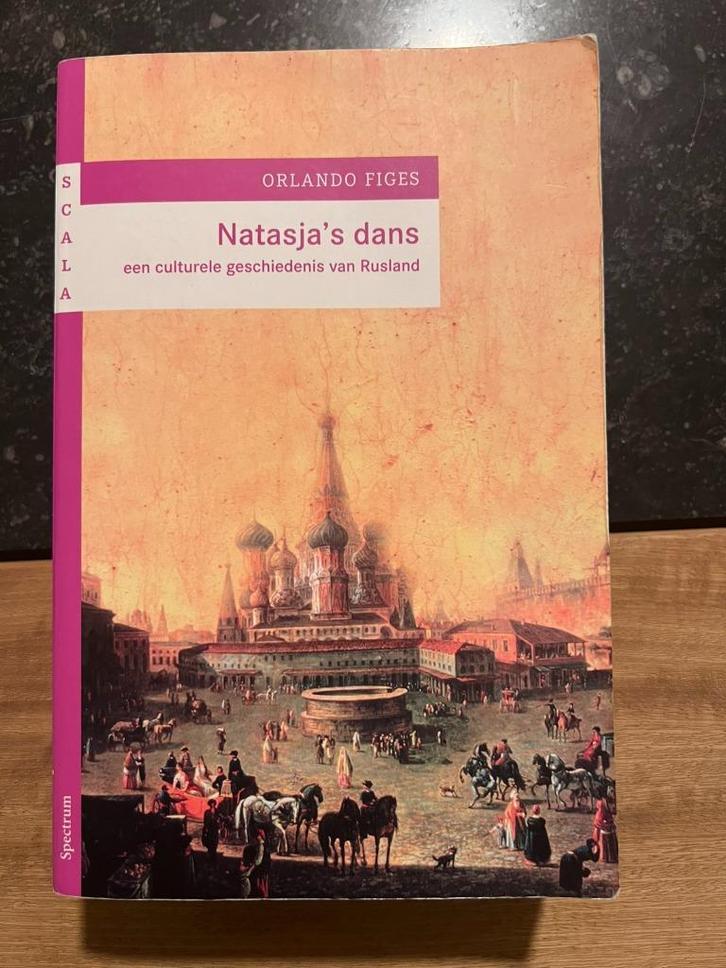 Natasja's dans, een culturele geschiedenis van Rusland - Fig, Boeken, Geschiedenis | Nationaal, Gelezen, 19e eeuw, Ophalen of Verzenden