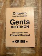 Ontwerp voor een nieuw Gents Idiotikon - Edmond Cocquyt, Gelezen, Ophalen of Verzenden, Edmond Cocquyt, Overige uitgevers