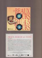 LES BEAUX JOURS DU 45 TOURS, CD & DVD, CD | Compilations, Pop, Utilisé, Enlèvement ou Envoi