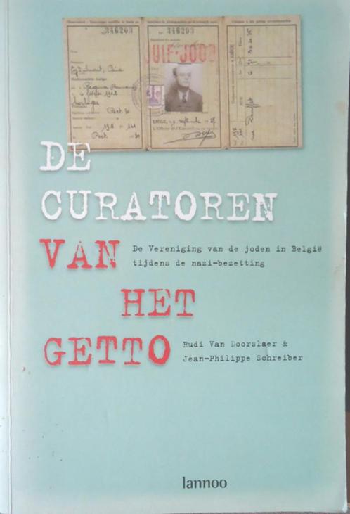 De curatoren van het getto. De Vereniging van de joden in Be, Boeken, Oorlog en Militair, Ophalen