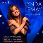 2 PLACES 1ERE CATEGORIE LYNDA LEMAY 30/1/26 Forum de Liège, Tickets & Billets, Deux personnes, Janvier, Chanson réaliste