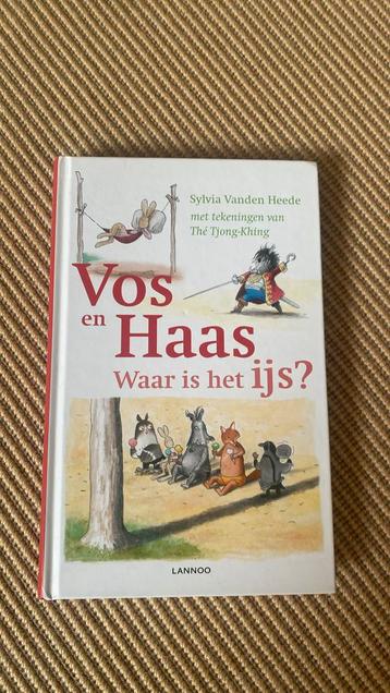 Sylvia Vanden Heede - Vos en Haas, waar is het ijs?, Enlèvement, Comme neuf, Sylvia Vanden Heede; Thé Tjong-Khing