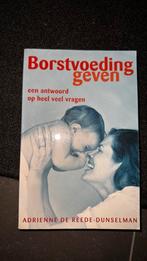 A. de Reede-Dunselman - Borstvoeding geven, Ophalen of Verzenden, A. de Reede-Dunselman