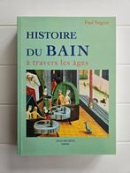Geschiedenis van het bad door de eeuwen heen, Ophalen of Verzenden, Nieuw, Paul Negrier