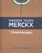 Mannen tegen merckx gesigneerd, Ophalen of Verzenden