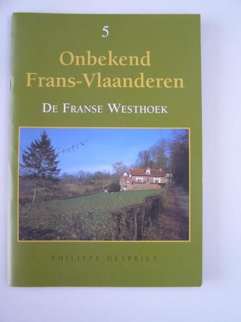 Onbekend Frans-Vlaanderen nr.5: De Franse Westhoek, Boeken, Geschiedenis | Stad en Regio, Zo goed als nieuw, Ophalen of Verzenden