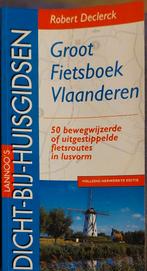 R. Declerck - Groot fietsboek Vlaanderen, Boeken, Reisgidsen, Ophalen of Verzenden, Zo goed als nieuw, R. Declerck