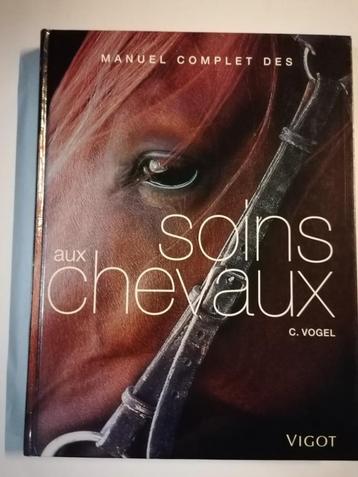        Manuel complet des soins aux chevaux Colin Vogel disponible aux enchères