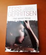 Tess Gerritsen   Het spoor terug, Ophalen of Verzenden, Zo goed als nieuw, Tess Gerritsen, Nederland