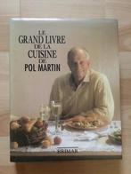 Boek le grand livre de la cuisine Pol Martin, Ophalen of Verzenden
