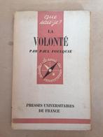 Que sais-je? La volonté par Paul Foulquié, Livres, Enlèvement ou Envoi, Utilisé