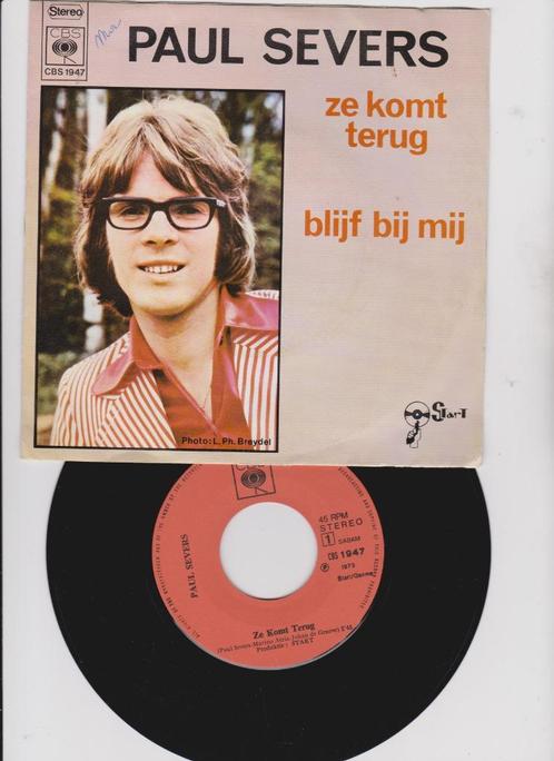 Paul Severs — Ze Komt Terug 1973  nMINT, CD & DVD, Vinyles Singles, Comme neuf, Single, En néerlandais, 7 pouces, Enlèvement ou Envoi