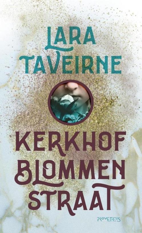Te Koop Boek KERKHOFBLOMMENSTRAAT Lara Taveirne, Boeken, Romans, Gelezen, België, Ophalen of Verzenden