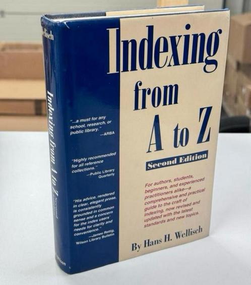 Indexing from A to Z hans h Wellisch Hardcover Hardback boek, Boeken, Encyclopedieën, Ophalen of Verzenden