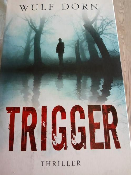 Wulf Dorn - Trigger, Boeken, Thrillers, Ophalen of Verzenden