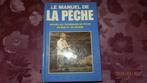 le manuel de la peche -10-, Boeken, Natuur, Ophalen of Verzenden, Zo goed als nieuw, Overige onderwerpen