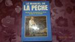 le manuel de la peche -10-, Livres, Nature, Comme neuf, Autres sujets/thèmes, Enlèvement ou Envoi