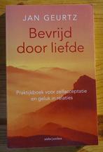 Bevrijd door liefde - Jan Geurtz, Boeken, Ophalen of Verzenden, Zo goed als nieuw, Jan Geurtz