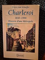 OUVRAGES HISTOIRE DE CHARLEROI et WALLONIE (Régionalisme Bel, Ophalen